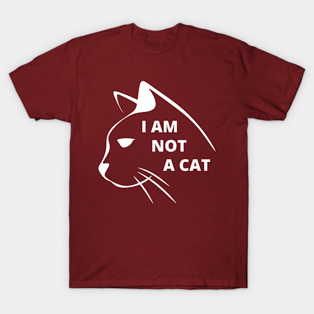 I'm Here Live I'm Not A Cat Meme T-Shirt by WonderWearCo 